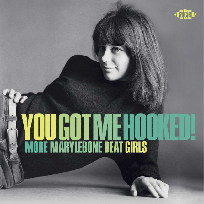 V.A. - You Got Me Hooked! More Marylebone Beat Girls